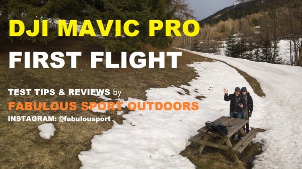 Dji Mavic Pro Drone First Flight Test Tutorial Tips & Reviews by Fabulous Sport Outdoors @fabulousport